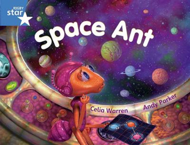 Rigby Star Guided Blue Level: Space Ant Pupil Book (Single) by Celia Warren 9780433027836 [USED COPY]