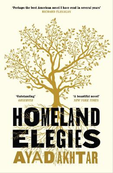 Homeland Elegies: A Barack Obama Favourite Book 2020 by Ayad Akhtar