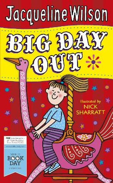 Big Day Out by Jacqueline Wilson 9780440869900 [USED COPY]