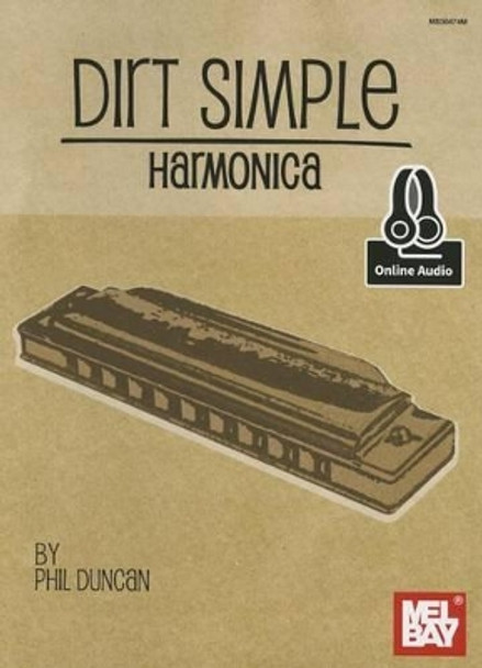 Dirt Simple Harmonica by Phil Duncan 9780786689460