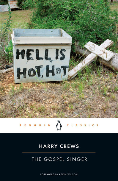 The Gospel Singer by Harry Crews 9780143135098