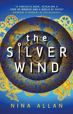 The Silver Wind by Nina Allan 9781789091694
