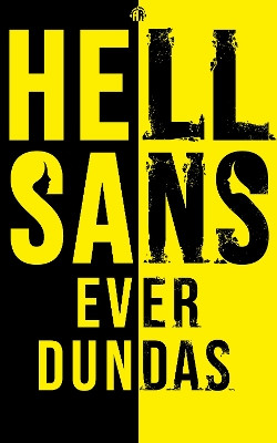 HellSans by Ever Dundas 9781915202215