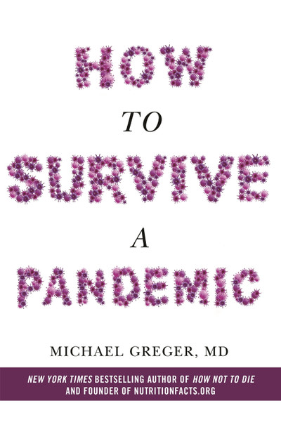 How to Survive a Pandemic Michael Greger 9781529054910