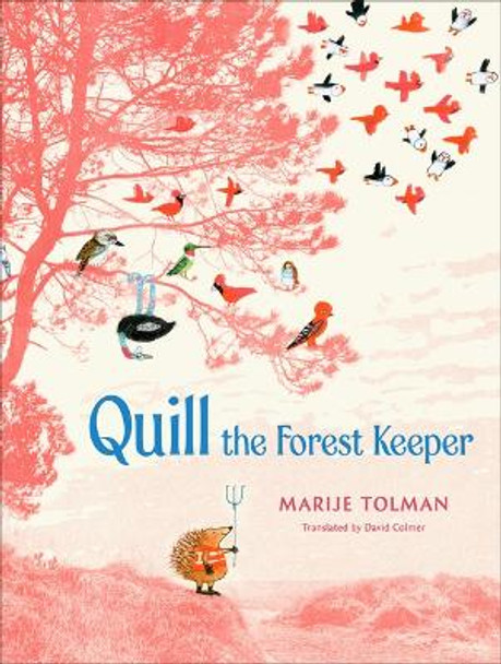 Quill the Forest Keeper by Marije Tolman 9781646144525