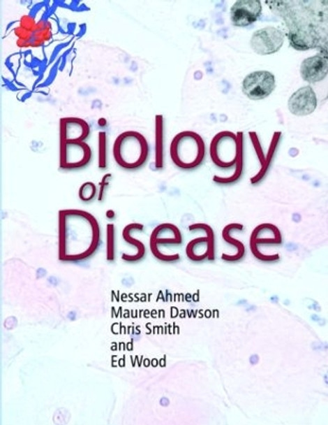 Biology of Disease by Maureen M. Dawson 9780748772100 [USED COPY]