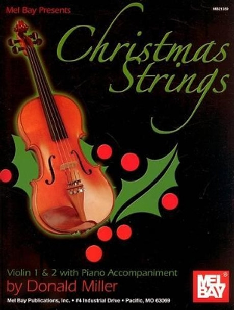 Christmas Strings: Violin 1 and 2 by Donald B Miller 9780786675586 [USED COPY]