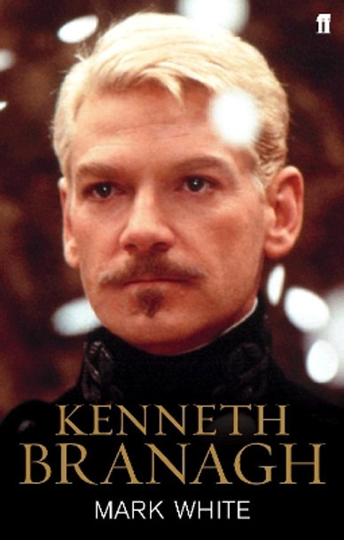 Kenneth Branagh by Dr Mark White 9780571220694 [USED COPY]