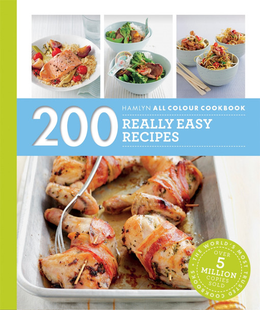 Hamlyn All Colour Cookery: 200 Really Easy Recipes: Hamlyn All Colour Cookbook by Louise Pickford 9780600633310 [USED COPY]