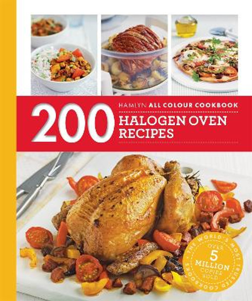 Hamlyn All Colour Cookery: 200 Halogen Oven Recipes: Hamlyn All Colour Cookbook by Maryanne Madden 9780600633440 [USED COPY]