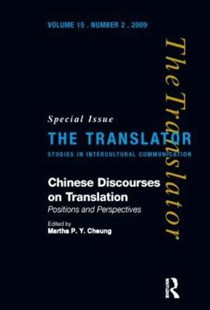 Chinese Discourses on Translation: Positions and Perspectives by Mona Baker