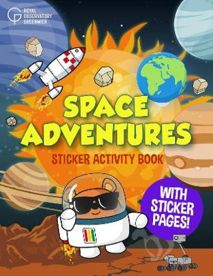 Space Adventures Sticker Activity Book by Royal Observatory Greenwich