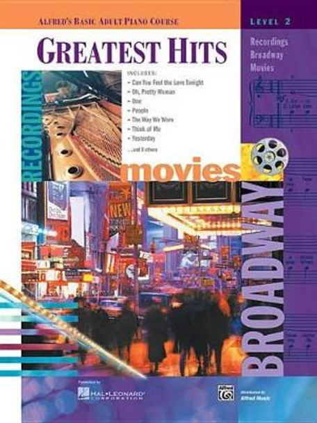 Alfred's Basic Adult Piano Course Greatest Hits 2 by Hal Leonard 9780739002827 [USED COPY]