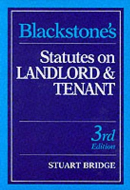 Blackstone's Statutes on Landlord and Tenant 1999/2000 by Stuart Bridge 9781854319326 [USED COPY]