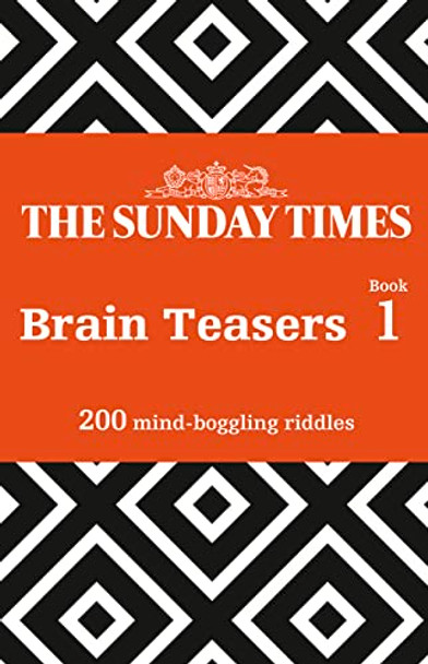 The Sunday Times Brain Teasers Book 1: 200 mind-boggling riddles by The Times Mind Games 9780008343729 [USED COPY]