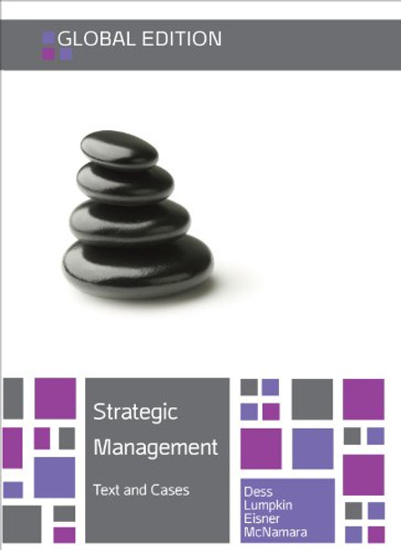 Strategic Management: Texts and Cases by Gregory G. Dess 9780077161088 [USED COPY]