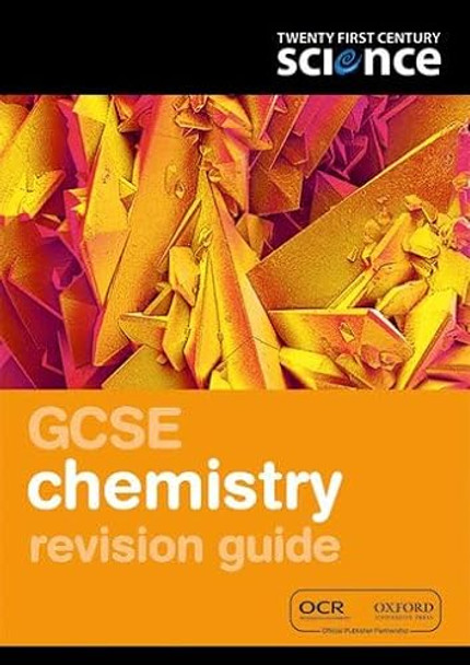 Twenty First Century Science: GCSE Chemistry Revision Guide by Martin Gardom-Hulme 9780199138401 [USED COPY]