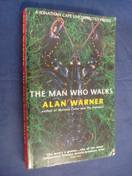 Man Who Walks, The tpb by Alan Warner 9780224051095 [USED COPY]