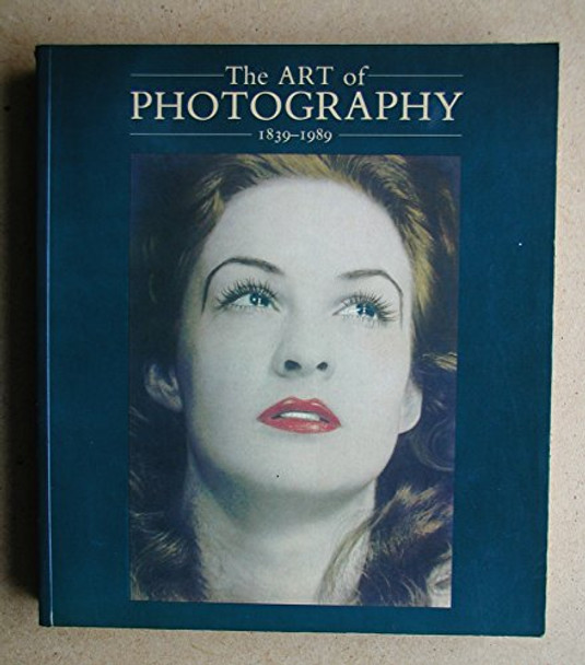 The Art of Photography, 1839-1989 by Mike Weaver 9780300044560 [USED COPY]