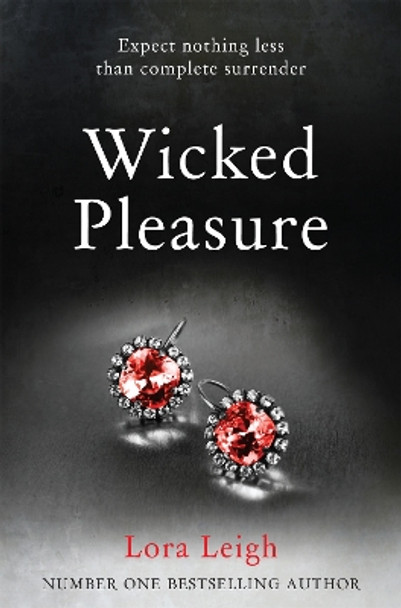 Wicked Pleasure by Lora Leigh 9781447257929