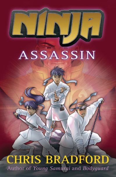 Assassin (Ninja #3) by Chris Bradford 9781781123768