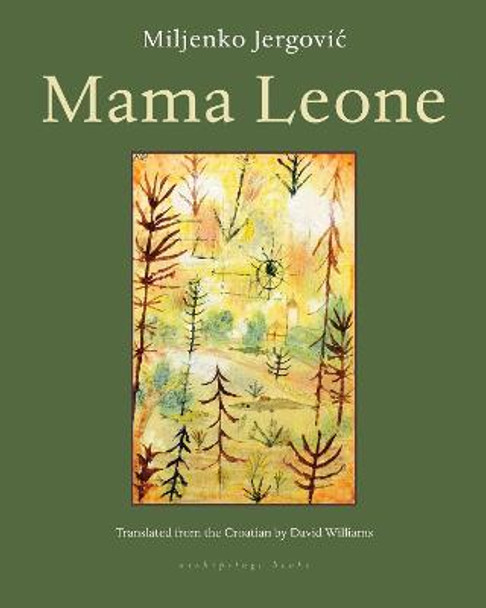 Mama Leone by Miljenko Jergovic