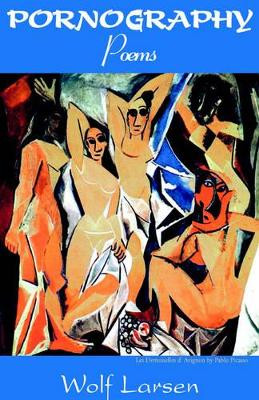 Pornography by Wolf Larsen 9781413467017