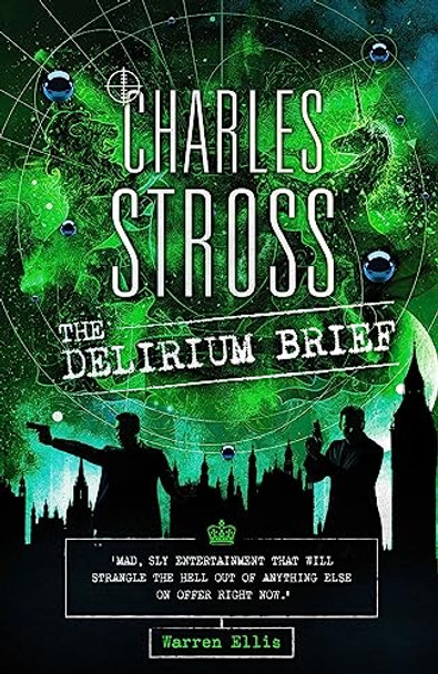 The Delirium Brief: A Laundry Files Novel by Charles Stross 9780356508313 [USED COPY]