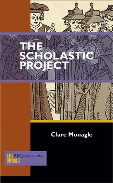 The Scholastic Project by Clare Monagle