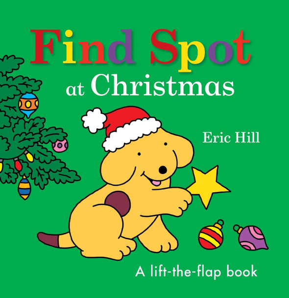 Find Spot at Christmas by Eric Hill 9780241610343