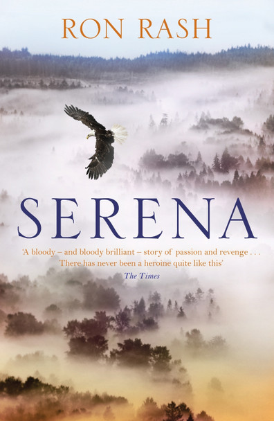 Serena by Ron Rash 9781847674883