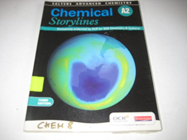 Salters Advanced Chemistry: Chemical Storylines A2 by Adelene Cogill 9780435631482 [USED COPY]