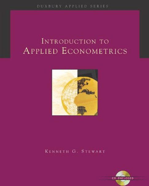 Introduction to Applied Econometrics by Kenneth Stewart 9780534369163 [USED COPY]