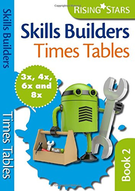 Skills Builders Times Tables 3x 4x 6x 8x by Hilary Koll 9780857696878 [USED COPY]