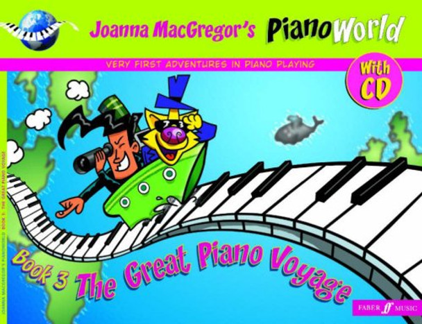 The Great Piano Voyage: v. 3 by Joanne Mcgregor 9780571516735 [USED COPY]