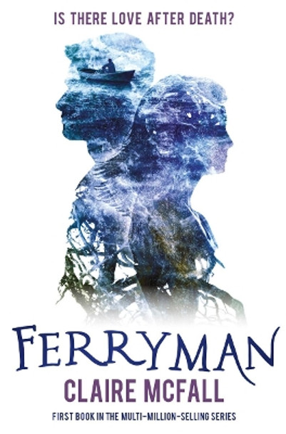 Ferryman by Claire McFall 9781782504344 [USED COPY]