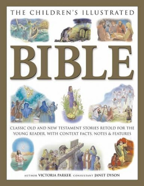 Children's Illustrated Bible by Victoria Parker 9781843228875 [USED COPY]