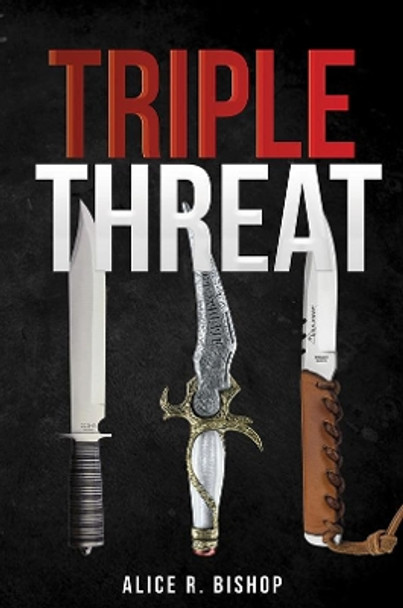 Triple Threat by Alice R. Bishop 9781398468764 [USED COPY]