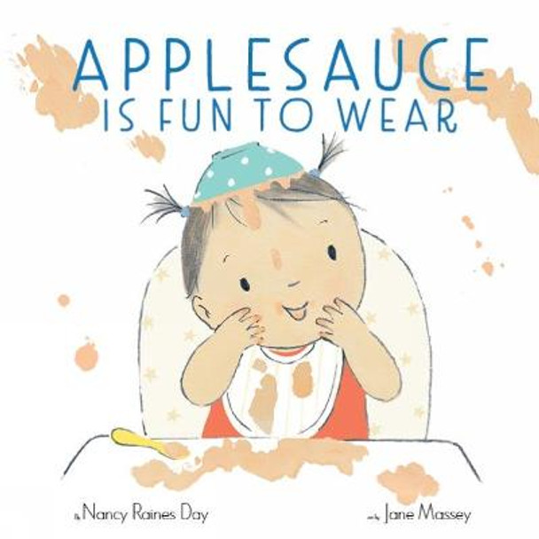 Applesauce Is Fun to Wear by Nancy Raines Day