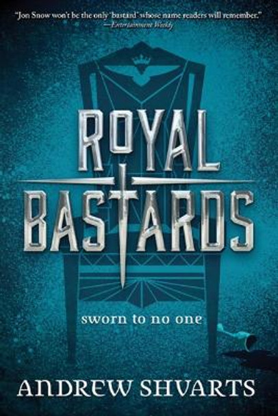 Royal Bastards by Andrew Shvarts 9781484790083 [USED COPY]