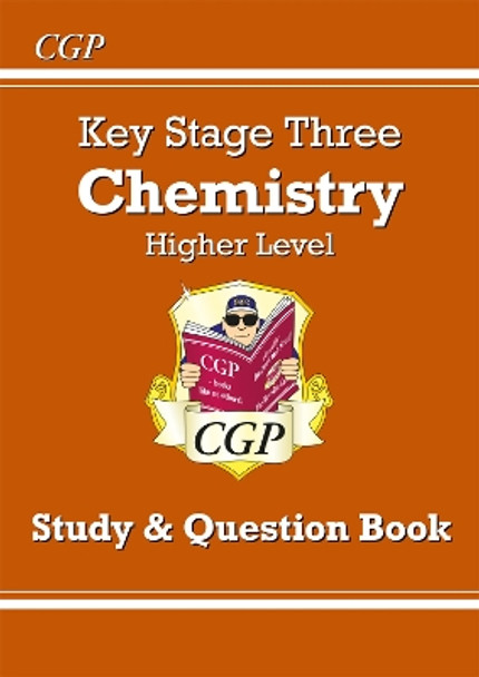 KS3 Chemistry Study & Question Book - Higher by CGP Books 9781782941118 [USED COPY]