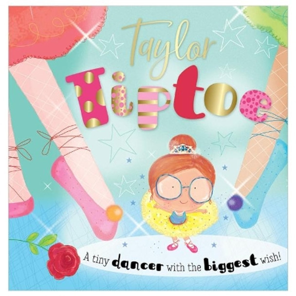 Taylor Tiptoe by Lara Ede 9781788432801 [USED COPY]