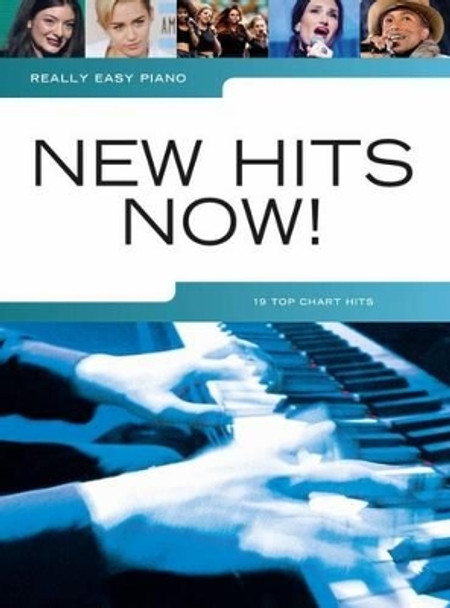 Really Easy Piano: New Hits Now by  9781783056309 [USED COPY]