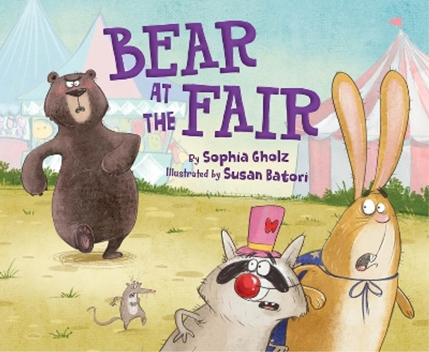 Bear at the Fair by Sophia Gholz 9781534112803