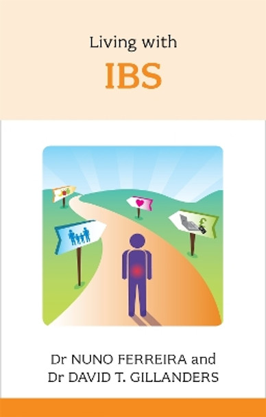 Living with IBS by Nuno Ferreira 9781847092502 [USED COPY]