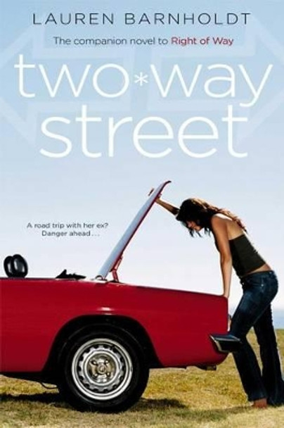 Two-Way Street by Lauren Barnholdt 9781416913184 [USED COPY]