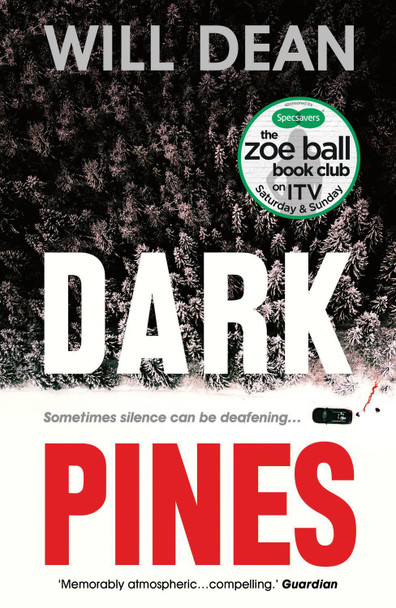 Dark Pines: 'The tension is unrelenting, and I can't wait for Tuva's next outing.' - Val McDermid by Will Dean 9781786073853 [USED COPY]