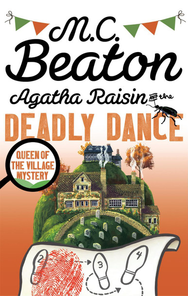 Agatha Raisin and the Deadly Dance by M. C. Beaton 9781472121394 [USED COPY]