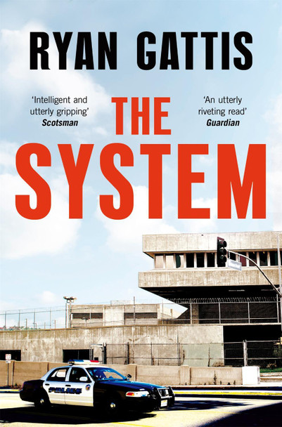 The System by Ryan Gattis 9781509843879 [USED COPY]