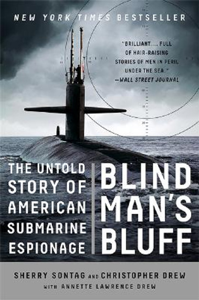 Blind Man's Bluff: The Untold Story of American Submarine Espionage by Christopher Drew 9781610393584 [USED COPY]